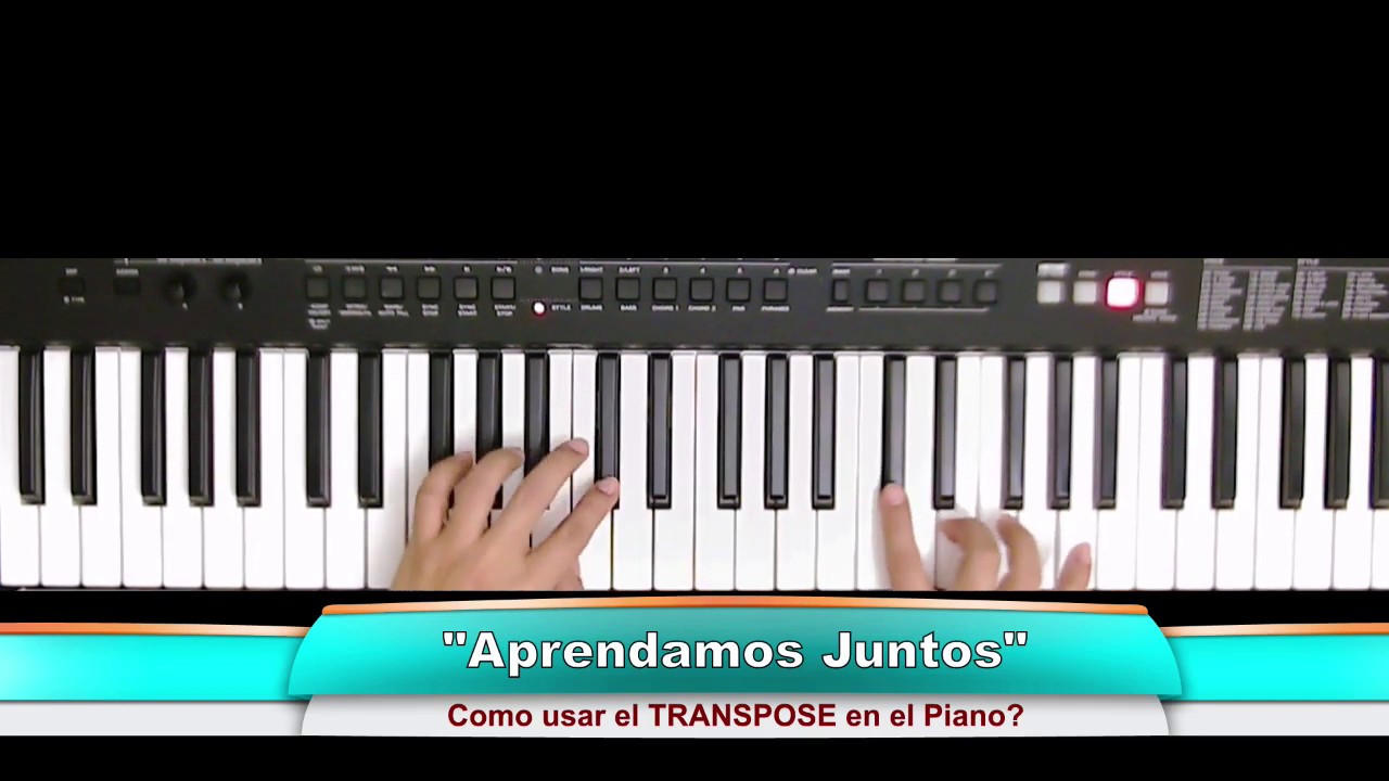 😱😁 Como usar el TRANSPOSE en el piano? - Tutorial 🎹🎶
