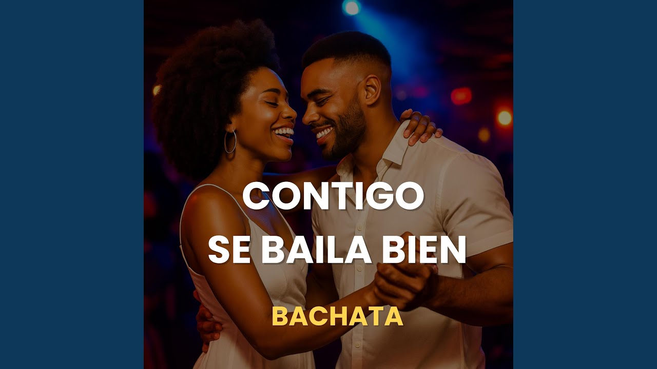 Contigo Se Baila Bien