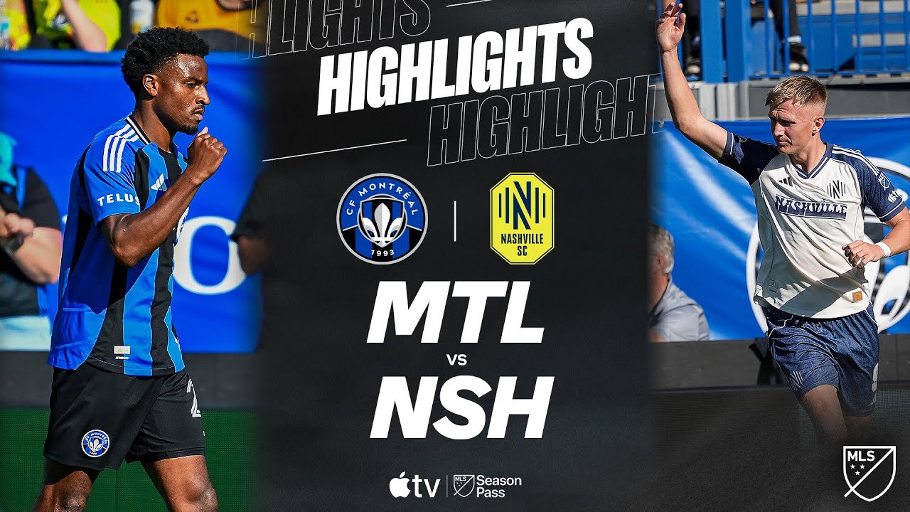 CF Montr&eacute;al vs. Nashville SC | Full Match Highlights