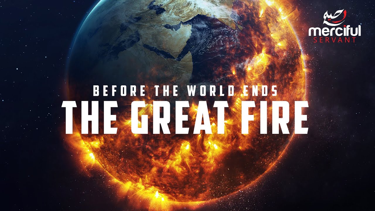 THE GREAT FIRE BEFORE THE WORLD ENDS