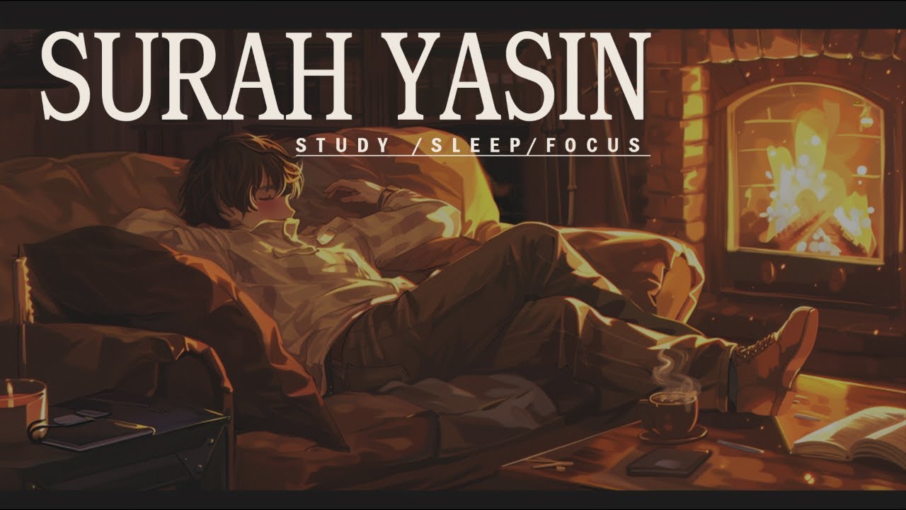 1hour- Sleep & Study | Calming Relaxing Quran Recitation - Surah Yasin