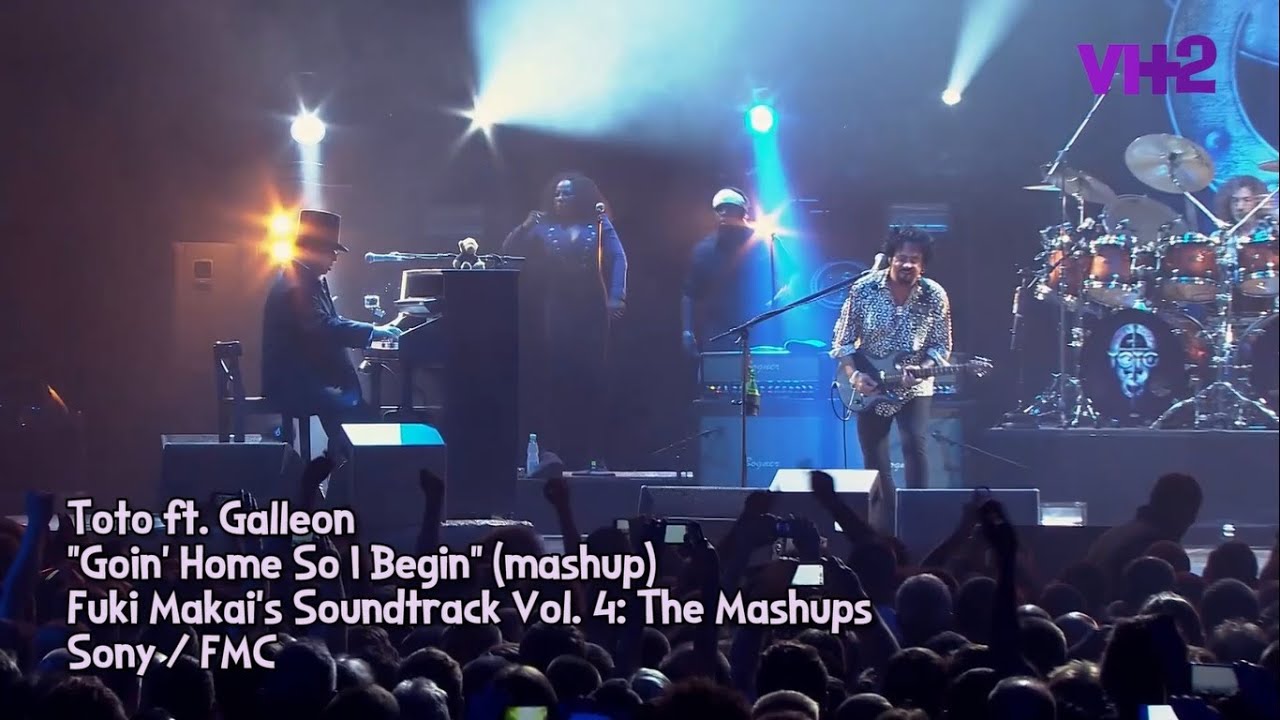 Toto ft. Galleon - Goin' Home So I Begin (mashup/remix) | Fuki Makai