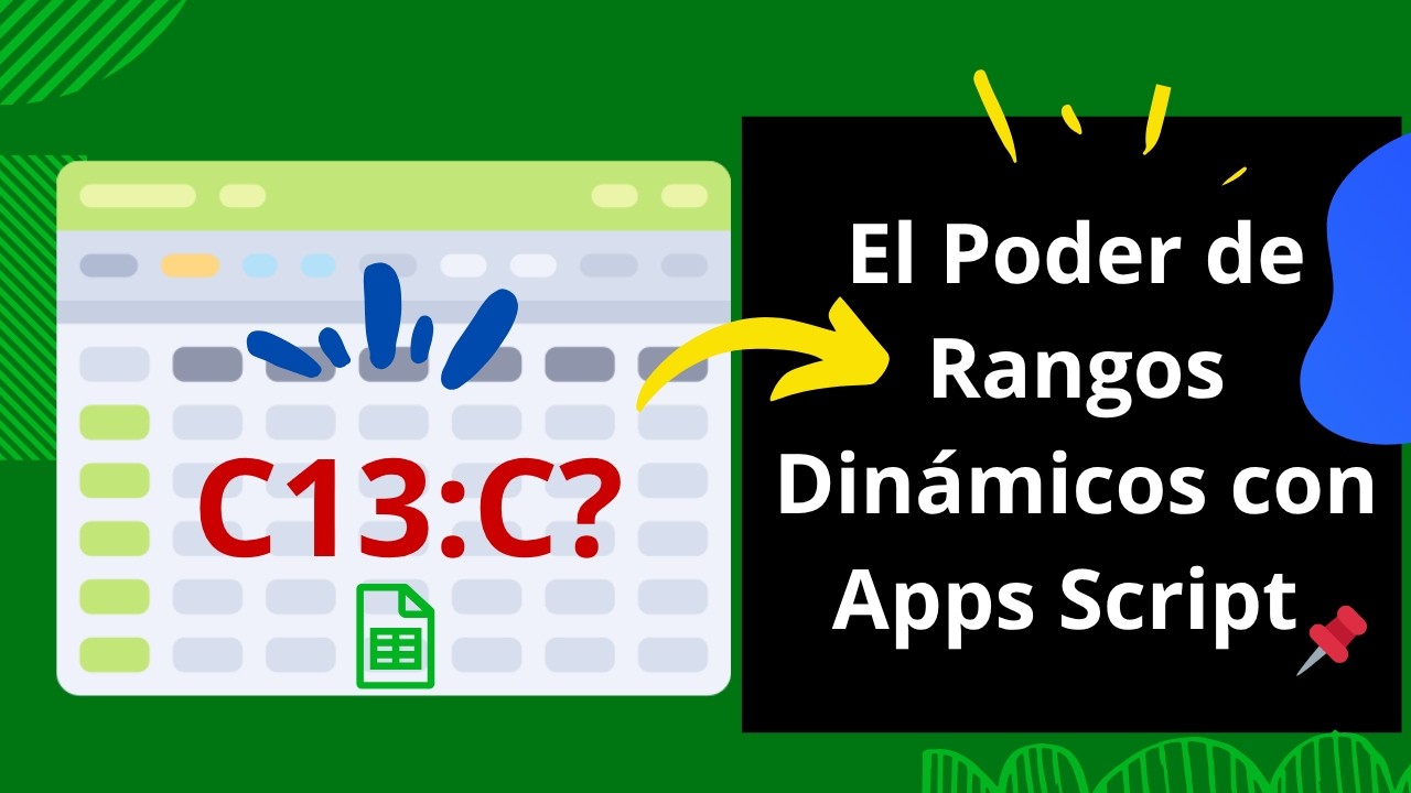 ¡Rangos Dinámicos en Google Sheets: El Secreto Revelado!