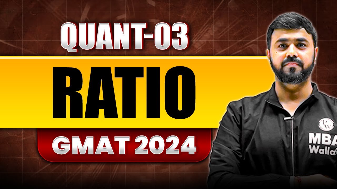 Ratio 03 | GMAT Quant Foundation