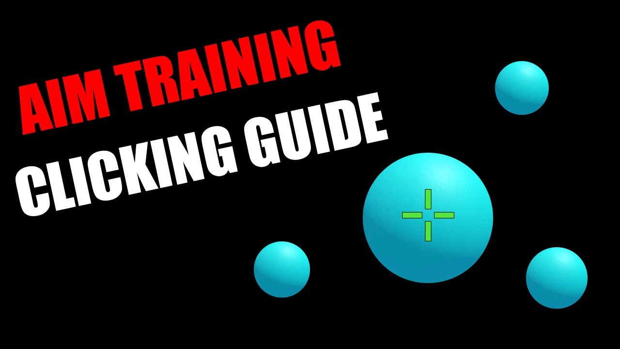 Clicking Guide - Aim Training