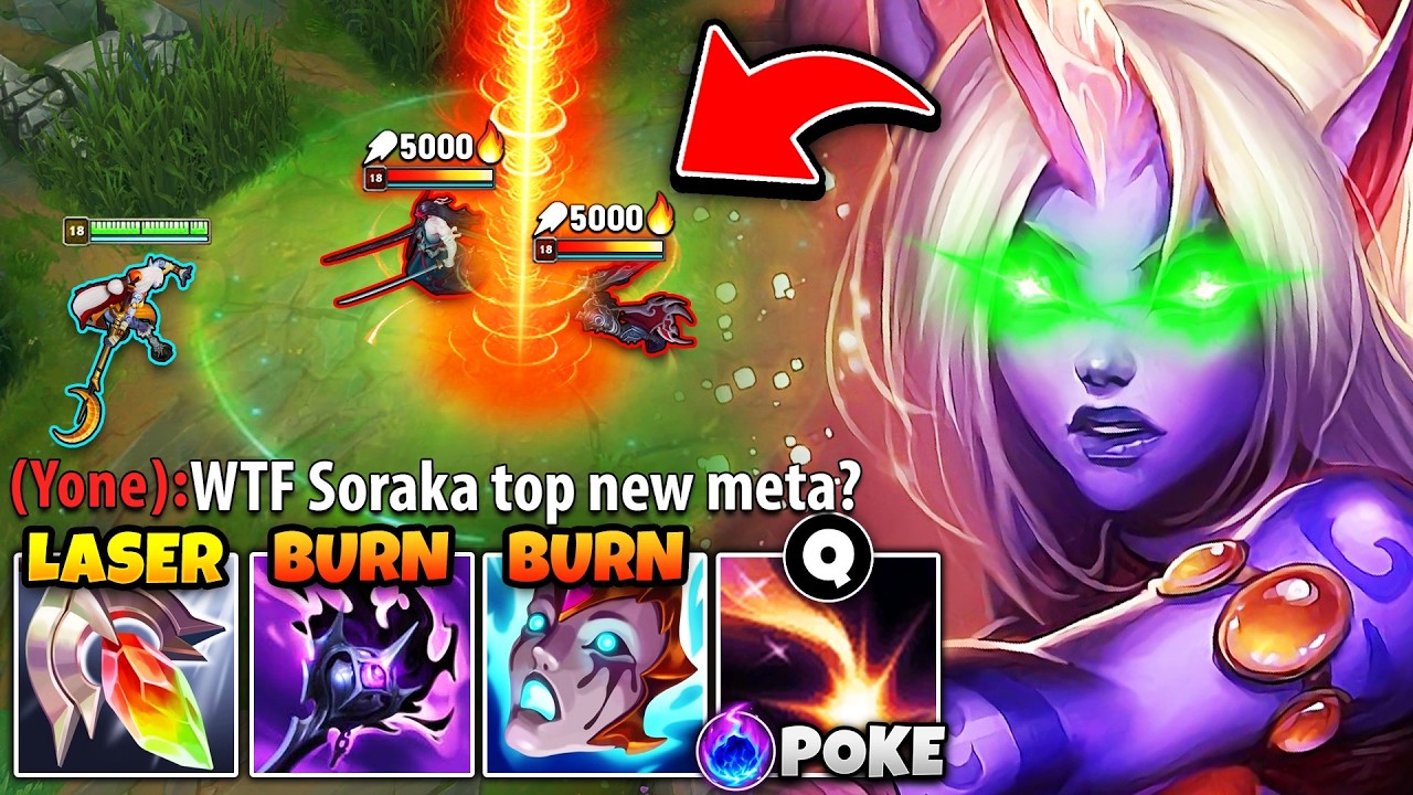 I invented a BROKEN Soraka top build and tilted the entire enemy team (BURNING LASER)