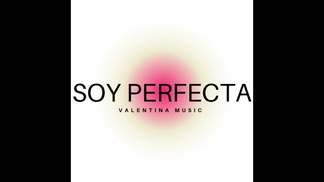 Soy perfecta 