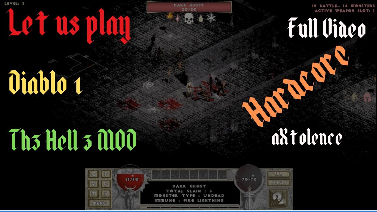 [ LP ] Diablo 1: Th3 Hell 3 Mod ( HC: solo ) Axtolence ( FV ) [ 0 ]
