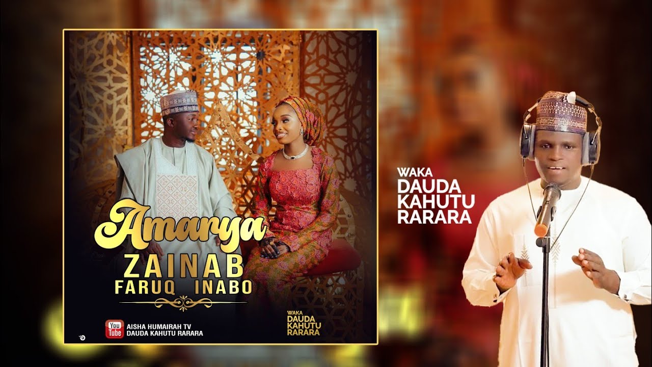 Dauda Kahutu Rarara ( Amarya Zainab Faruq Inabo) official Audio 2025