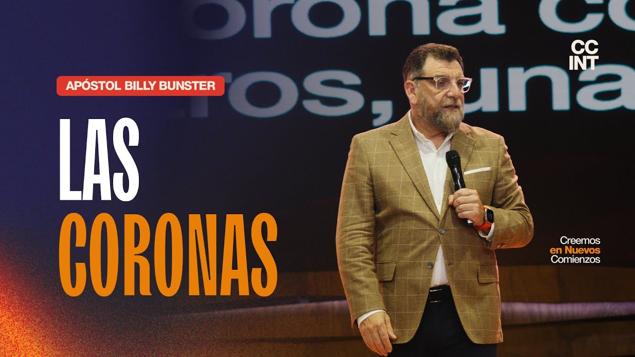Apóstol Billy Bunster - Las Coronas