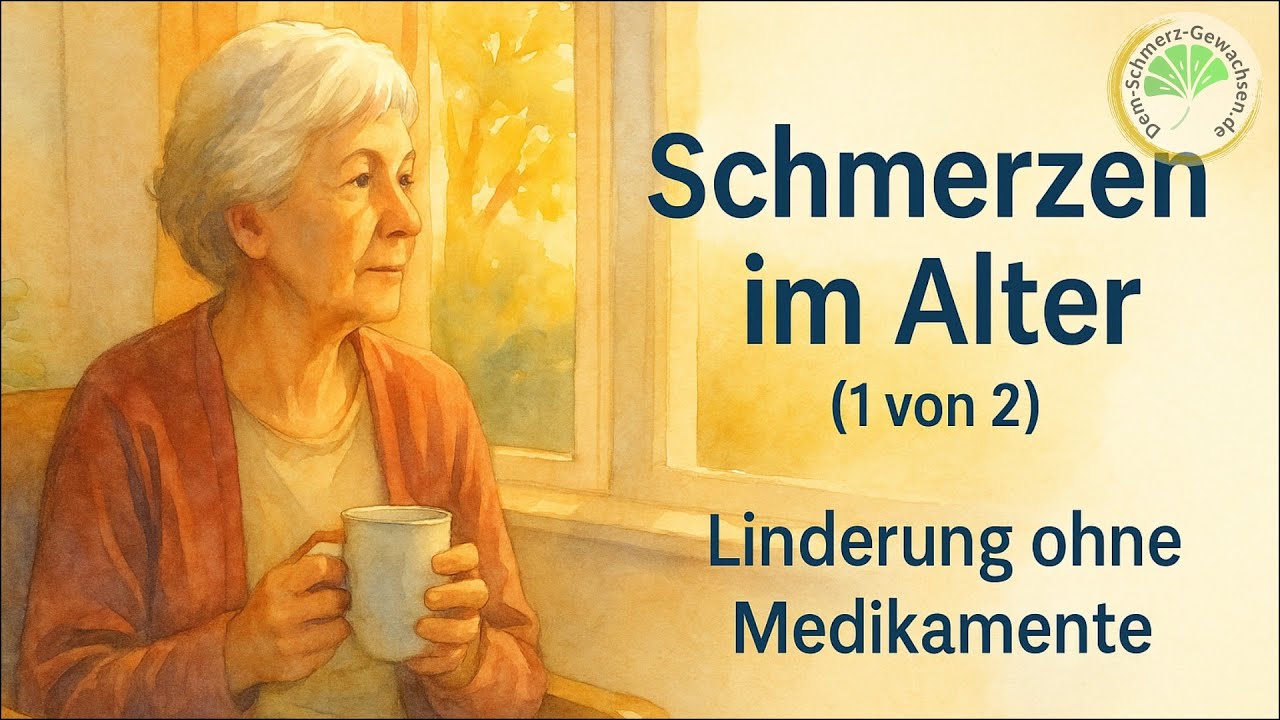 Schmerzen im Alter: Wege zur Linderung (Teil 1 von 2)