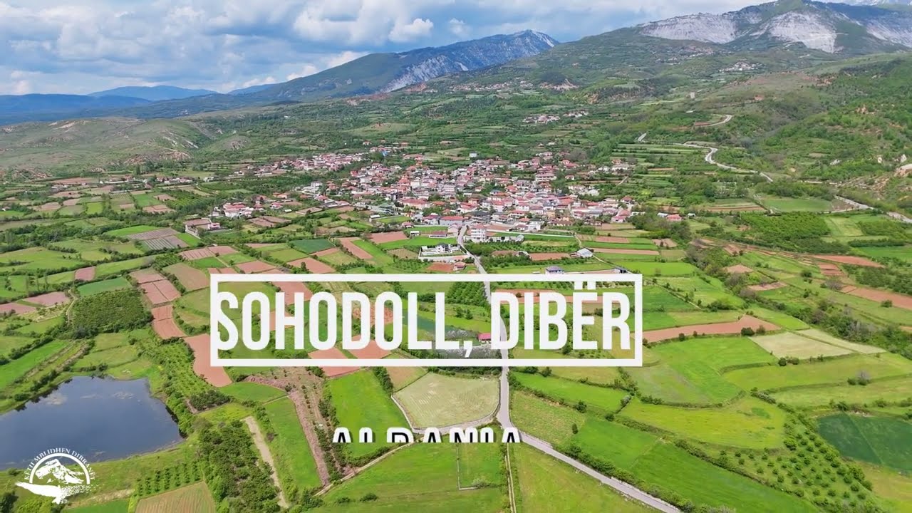 Sohodoll, Dibër