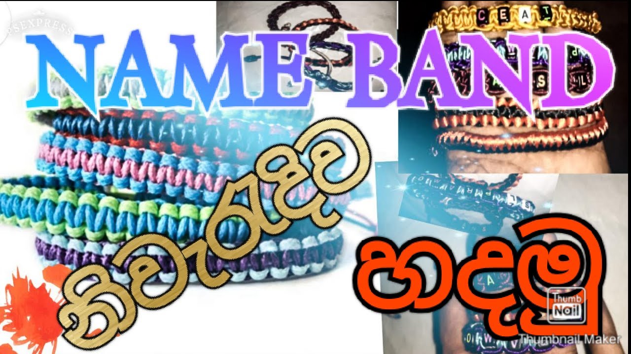 Name band making