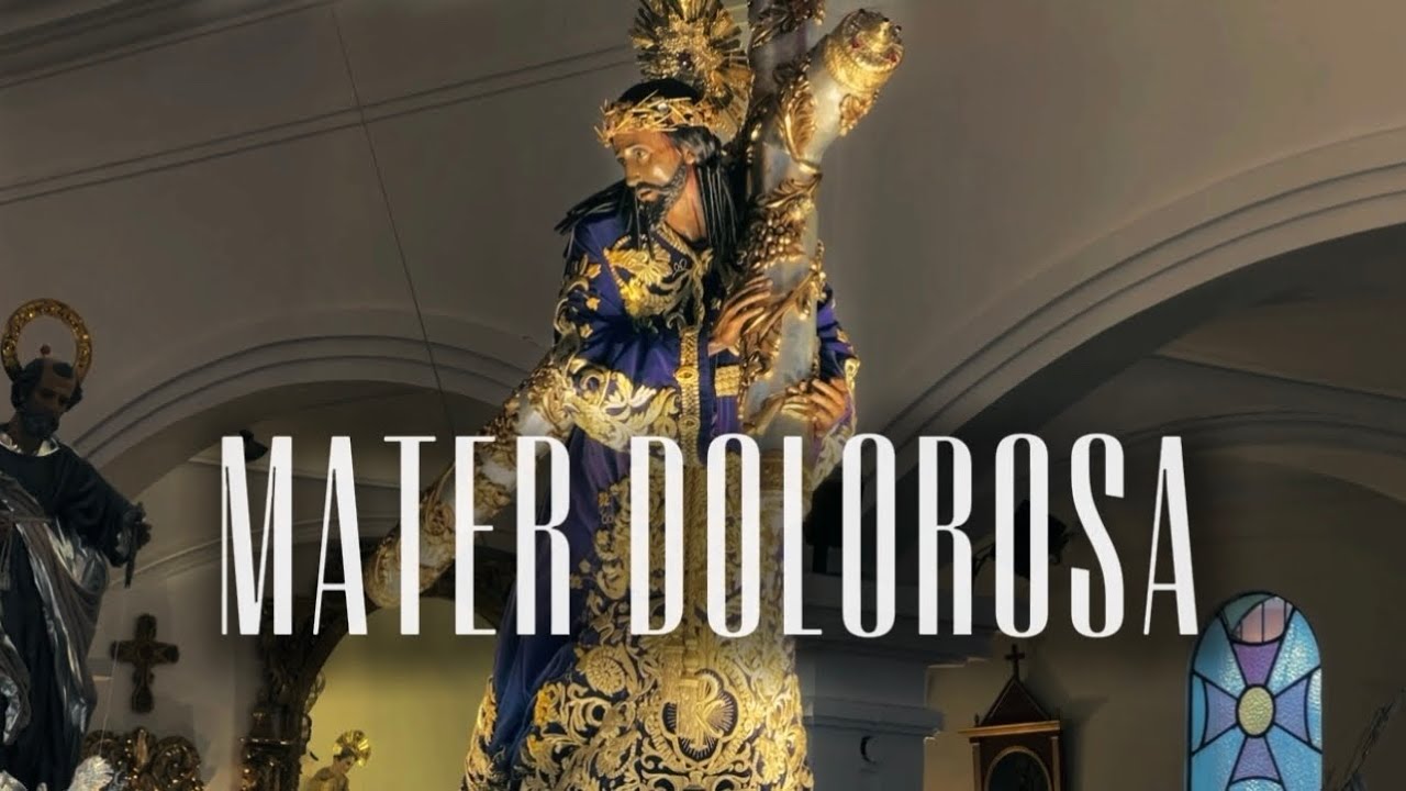 MATER DOLOROSA  - Un mismo instante en el tiempo con Jesús de los Milagros