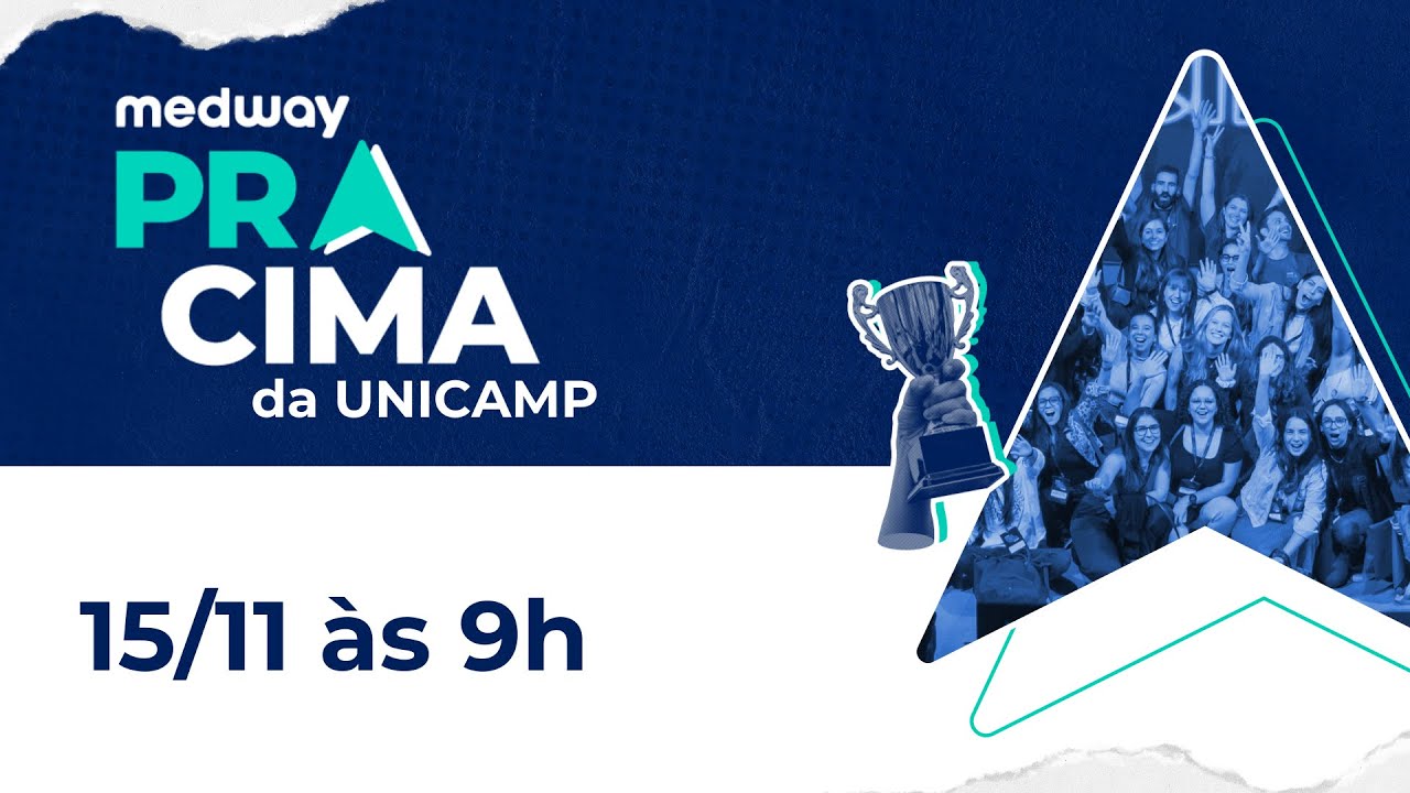 Pra Cima da UNICAMP | Acesso Direto | Medway Residência Médica