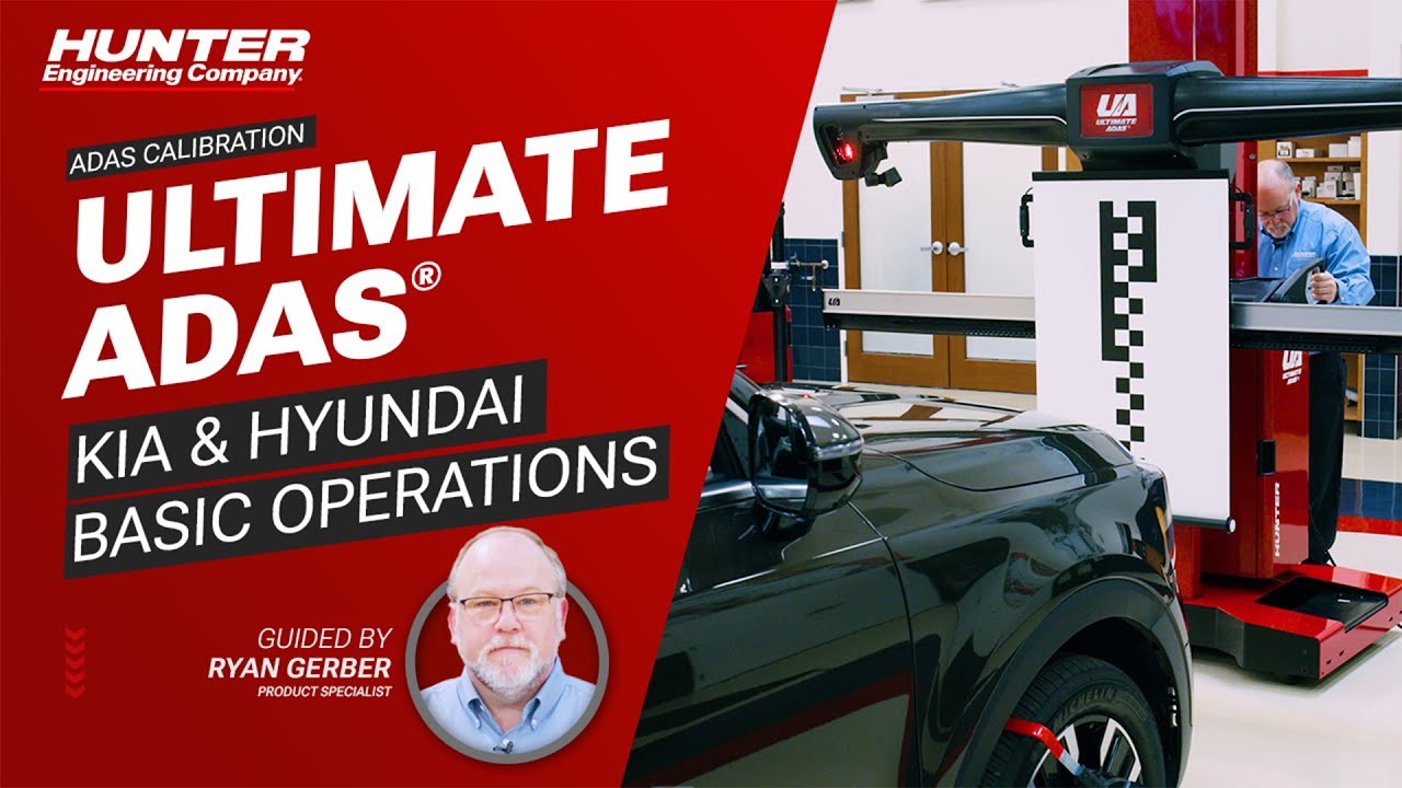 Ultimate ADAS®: Basic Operations for Kia & Hyundai Calibrations