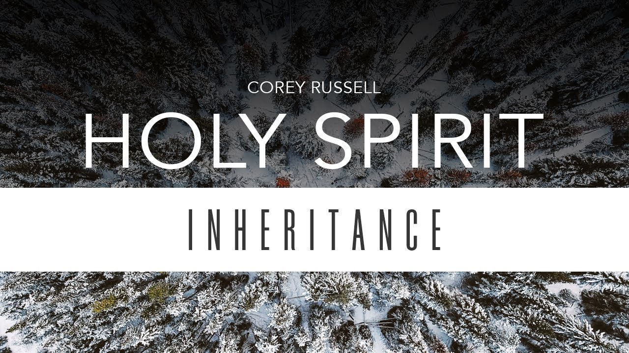Holy Spirit  |  Corey Russell  |  Forerunner Music