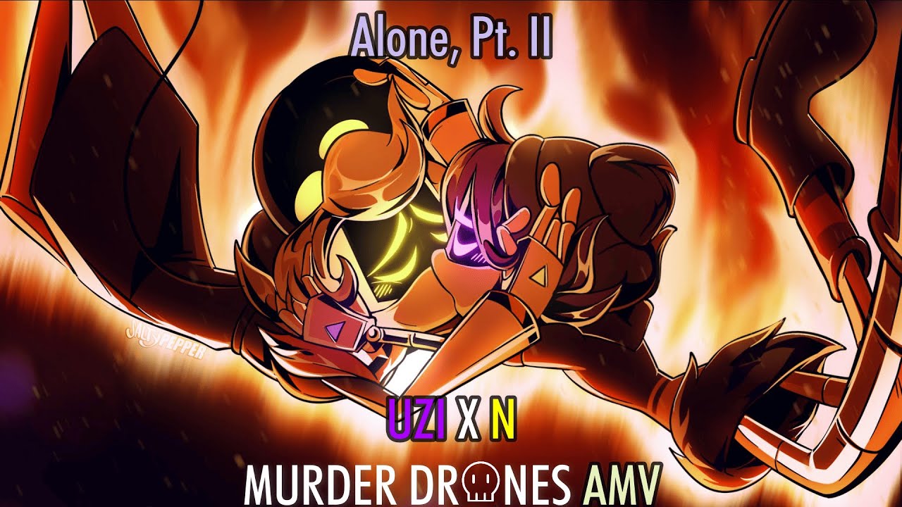Murder Drones (N X Uzi) AMV - Alone, Pt II by Alan Walker & Ava Max