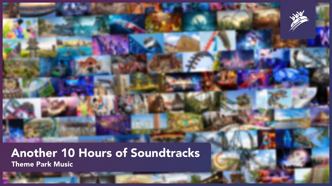 ANOTHER 10 HOURS OF SOUNDTRACKS | Theme Park Music