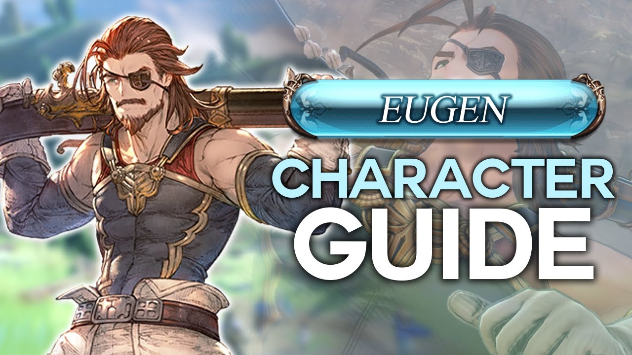 Granblue Fantasy Relink — Руководство по персонажу Евгену