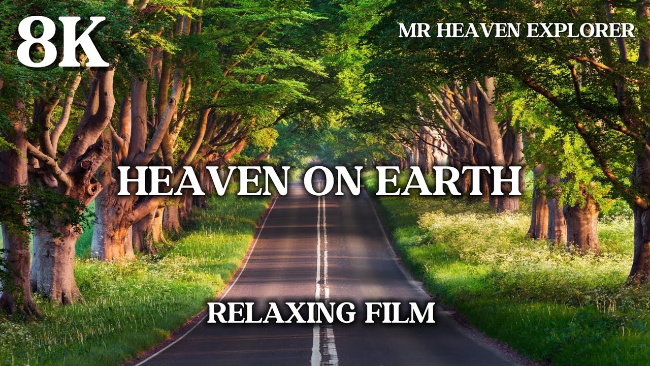 uncover the heaven of incredible relaxing film @MrHeavenExplorer