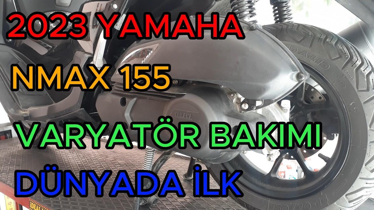 2023 NMAX 155 VARYATÖR BAKIM DÜNYADA İLK