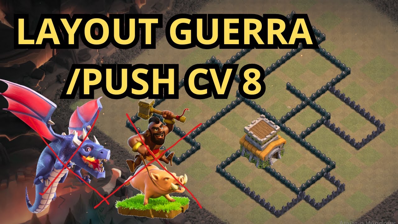 LAYOUT PARA CV 8 GUERRA/PUSH ANTI DRAGÃO E ANTI CORREDOR