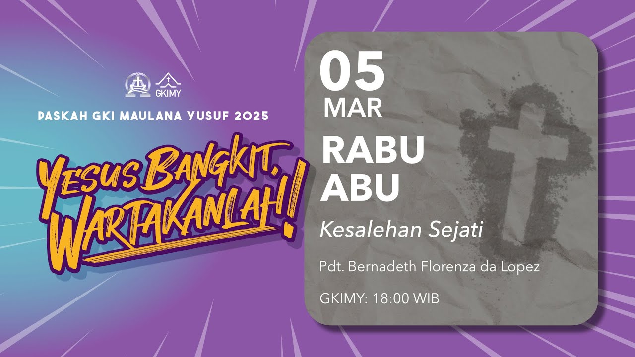 [LIVE] Ibadah Rabu Abu 5 Maret 2025 GKI Maulana Yusuf