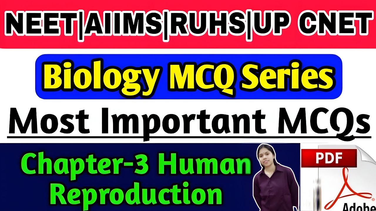 Human Reproduction Most Important MCQs 2026 | NEET AIIMS RUHS UP CNET Biology MCQ Series