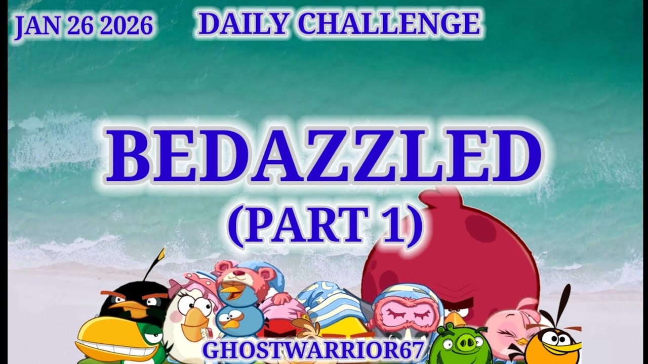 Angry birds 2 Daily Challenge 2026/01/26 & 2026/01/27 Go with the flow,before King Pig Panic