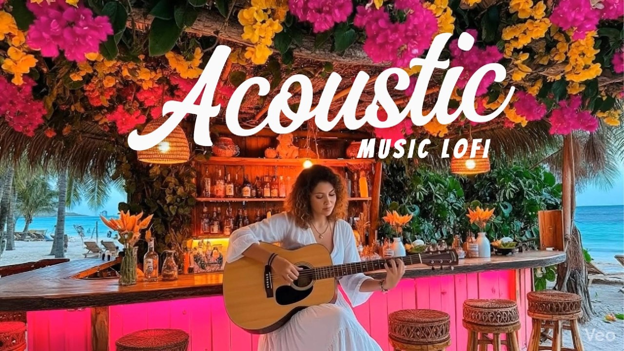 Tropical Acoustic Lofi Guitar 🌴 Relaxing Beach Vibes for Study, Focus & Chill