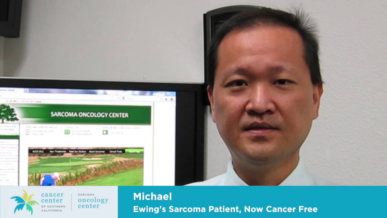 Ewing's Sarcoma Cancer Patient Experience | Sarcoma Oncology Center
