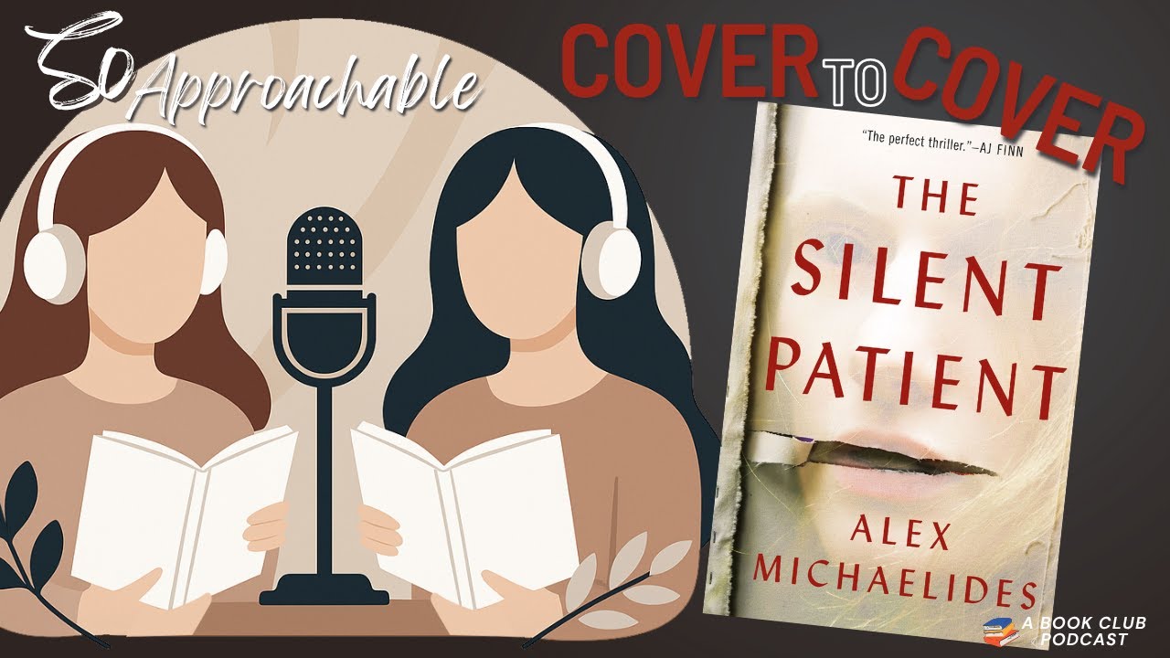 The Silent Patient - Alex Michaelides (Book Club Discussion)