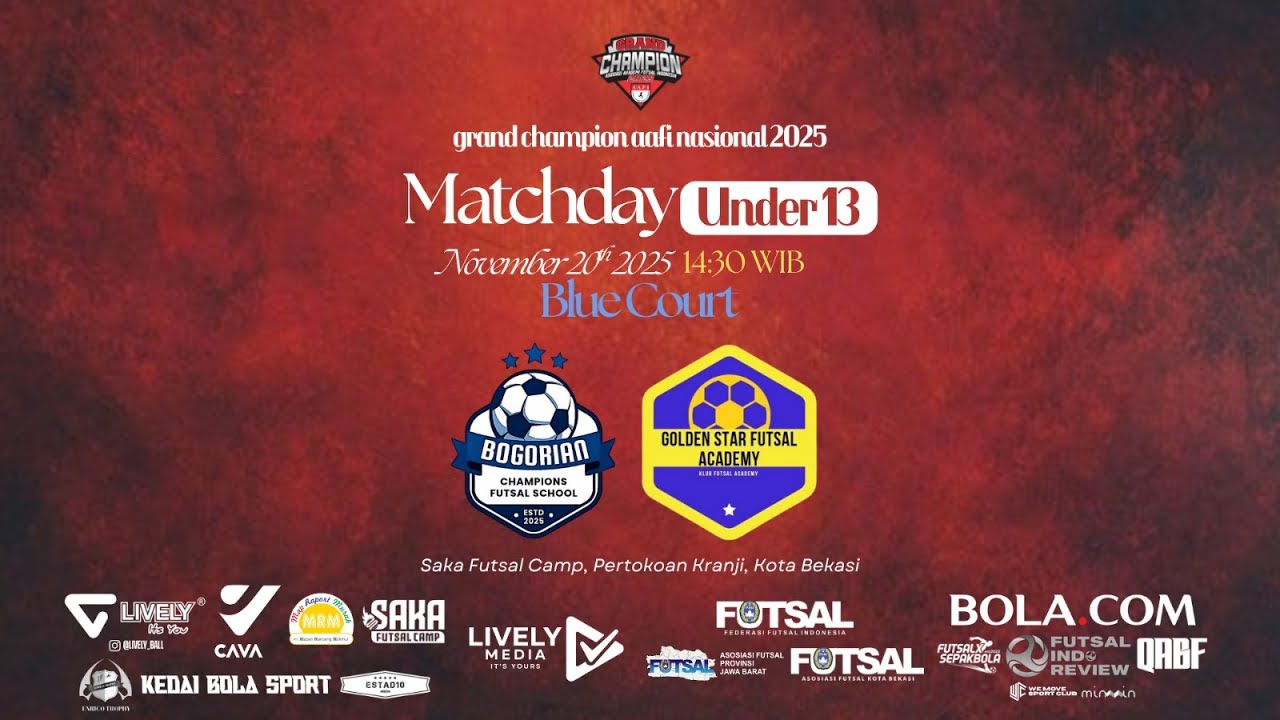 🔴[LIVE] GRAND CHAMPION AAFI NASIONAL 2025 U-13 || BOGORIAN CSF VS GOLDENSTAR