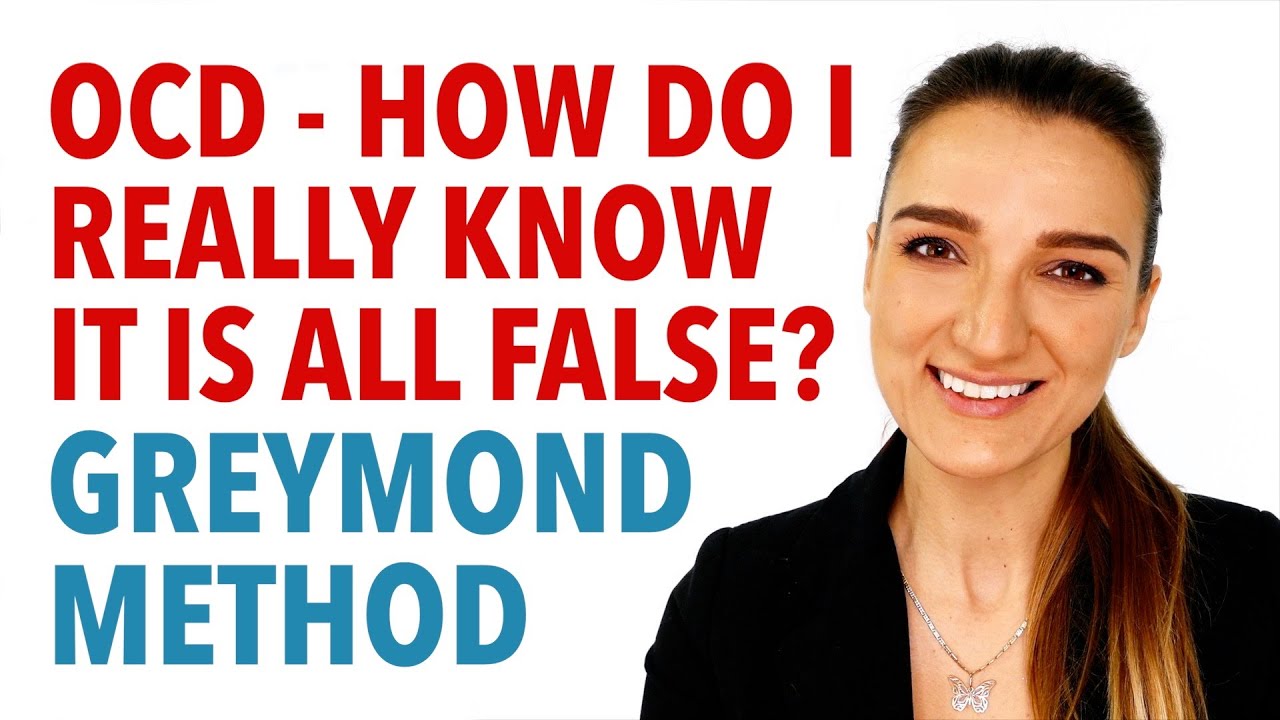 In OCD, How Do I Know My Fear Is False?