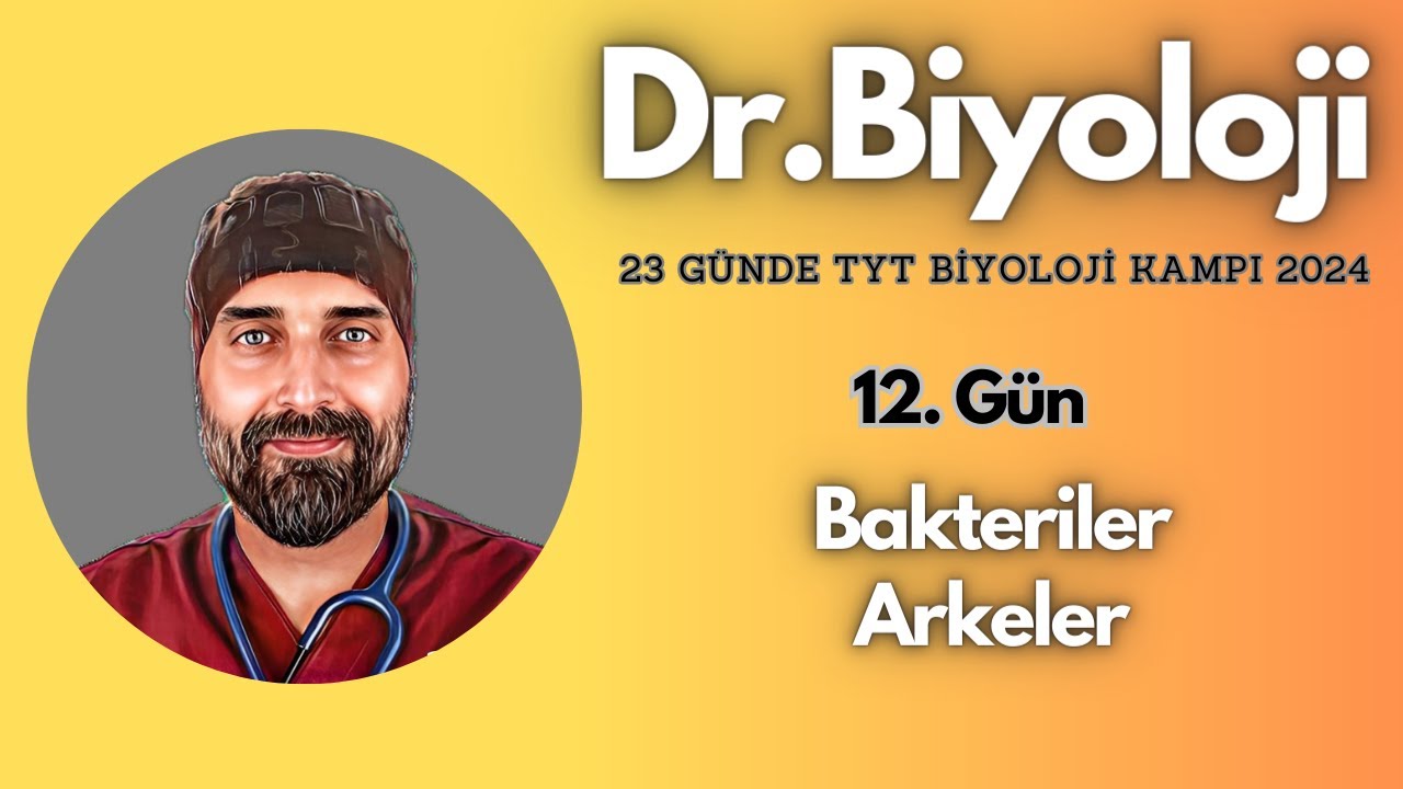 Bakteri ve Arke| 23 Günde TYT Biyoloji Kampı yks2024 | 9. Sınıf