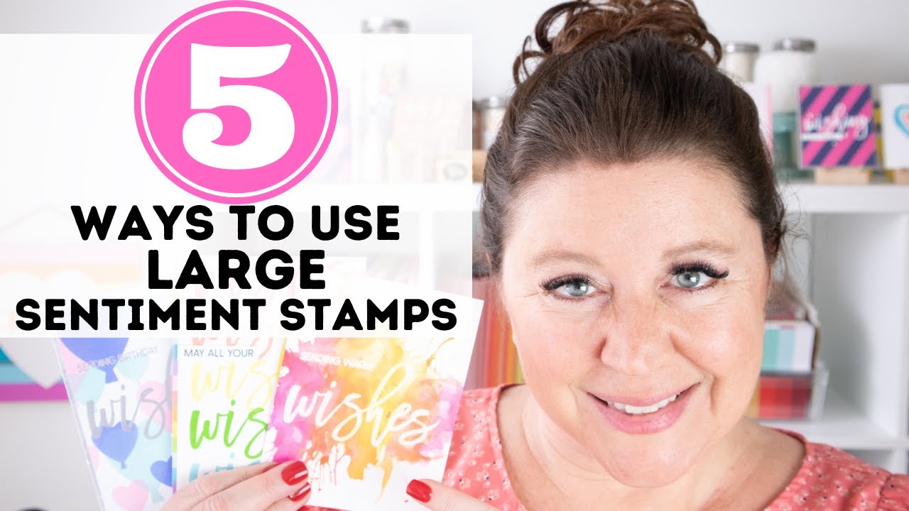 5 Ways to Use Large Sentiment Stamps on Cards