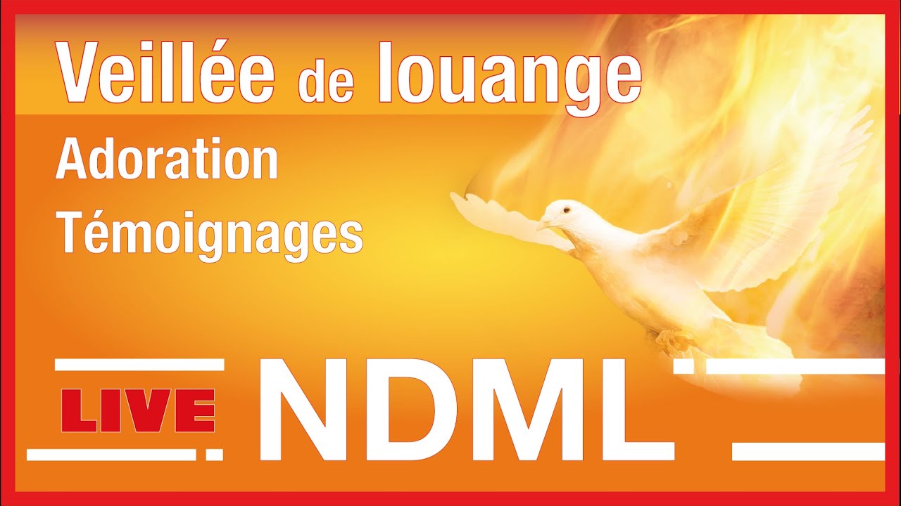 LOUANGE en LIVE - NDML