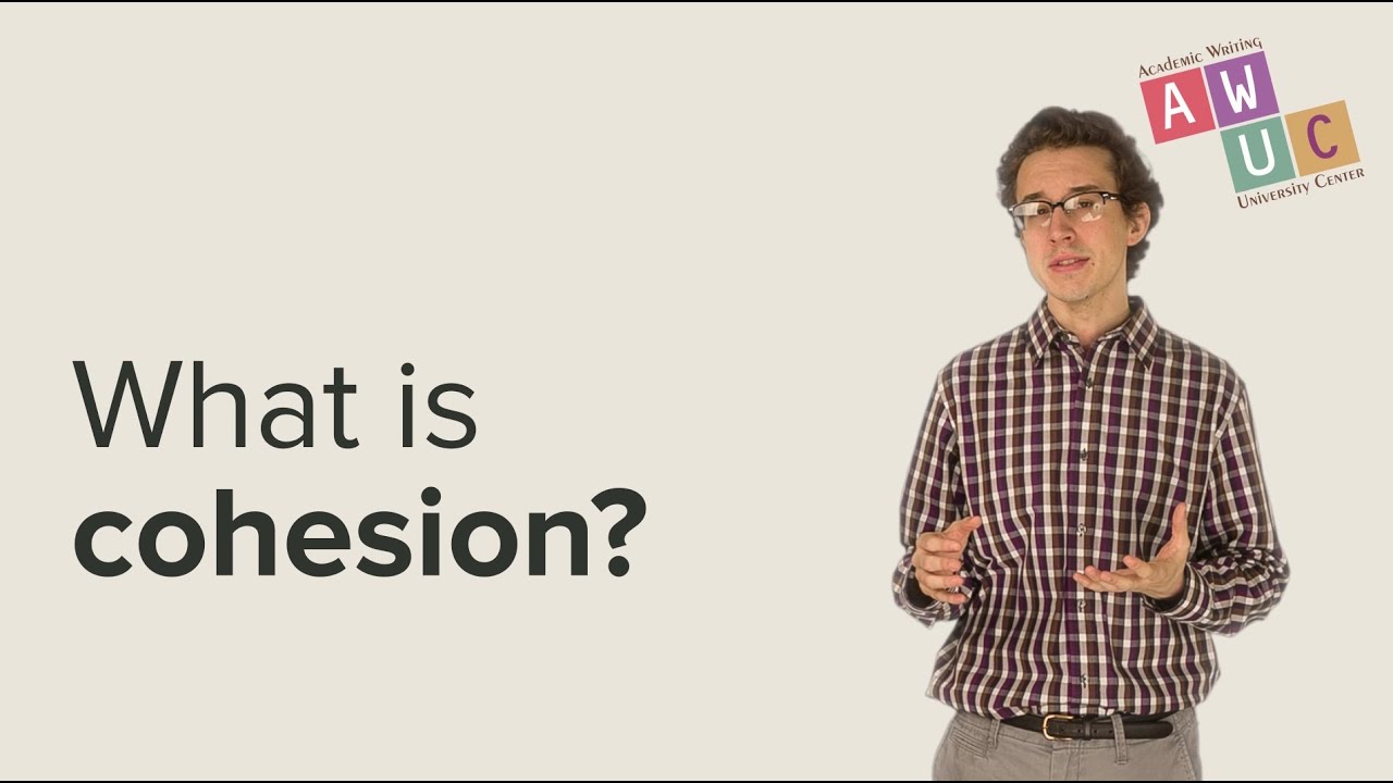 An Introduction to Cohesion in Academic Writing