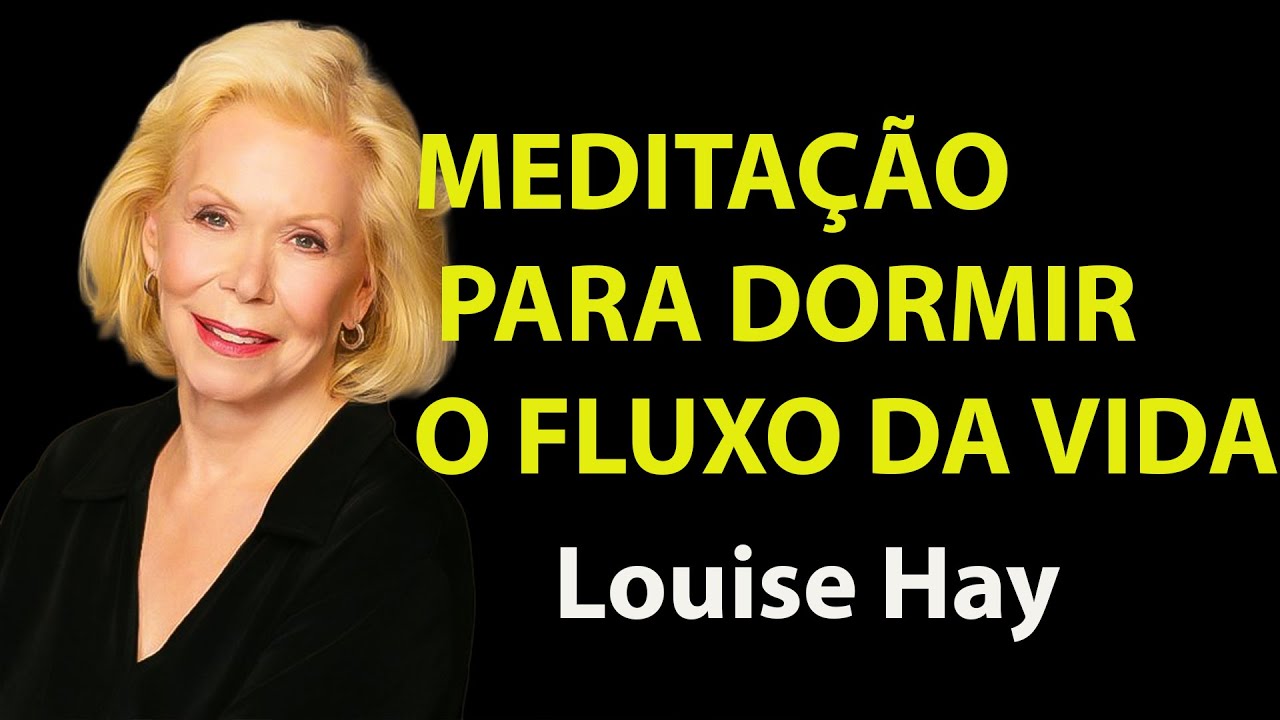 meditação para dormir profundamente e acordar bem disposto | Louise Hay Portugues