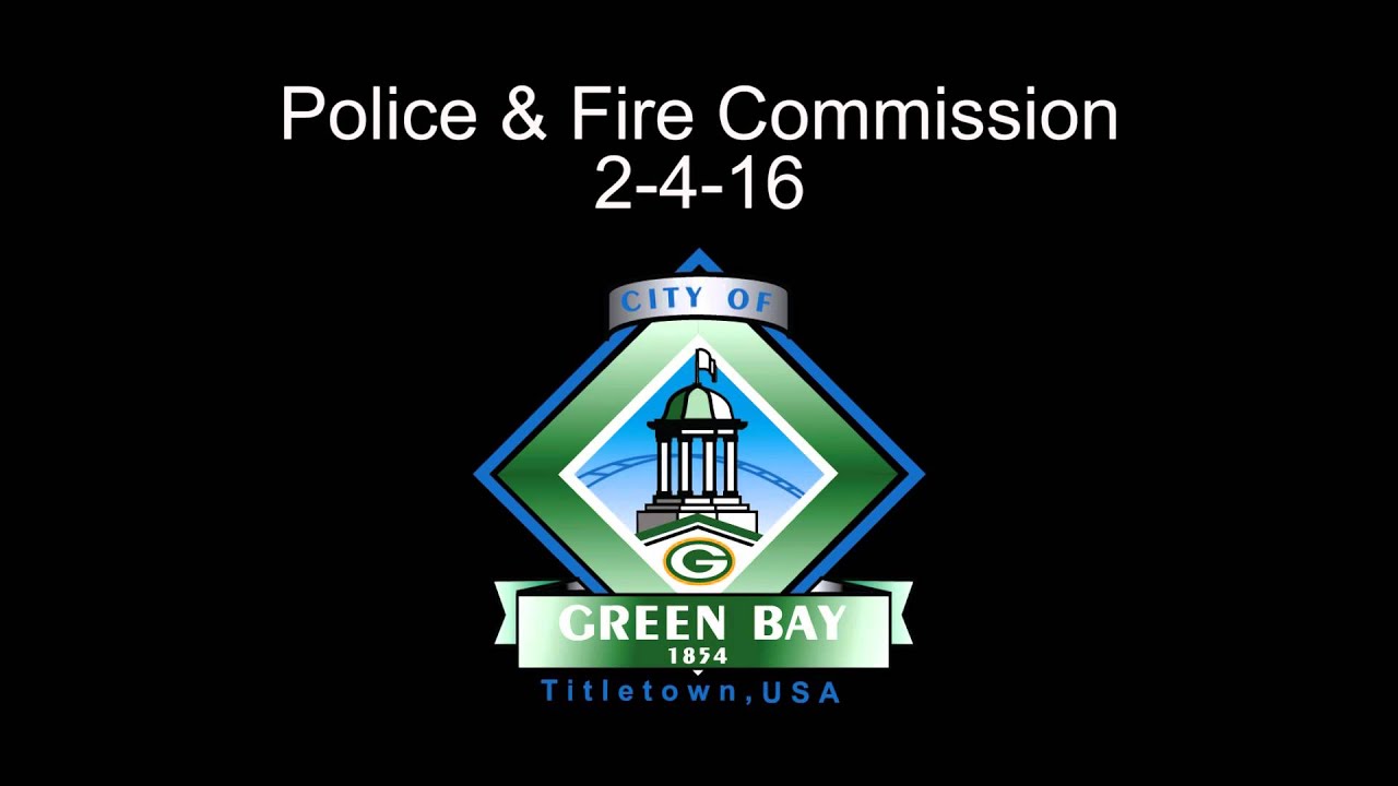 Police & Fire Commission 2-4-16