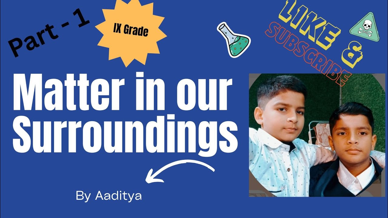 Matter in Our Surroundings 🔬 Class 9 Science Chapter 1 Explained | Part 1