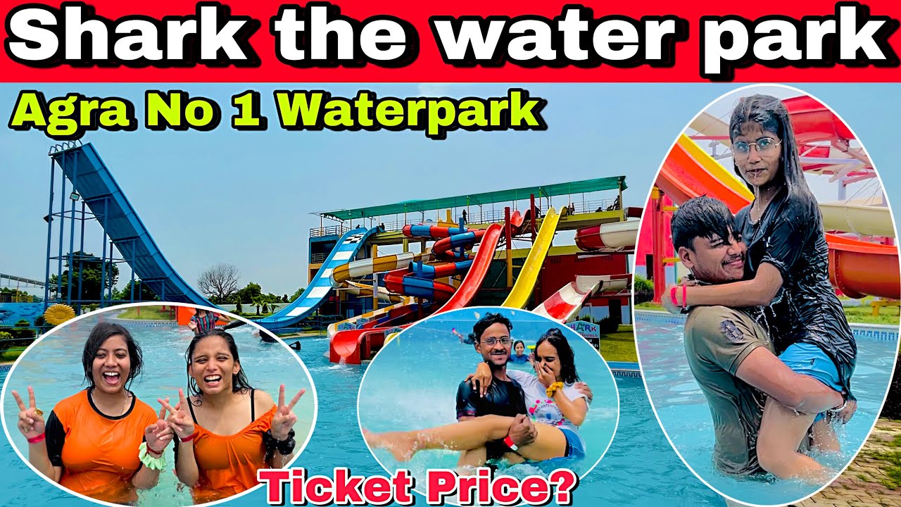 Shark the water park agra / shark Waterpark agra ticket price 2024 / shark Waterpark agra