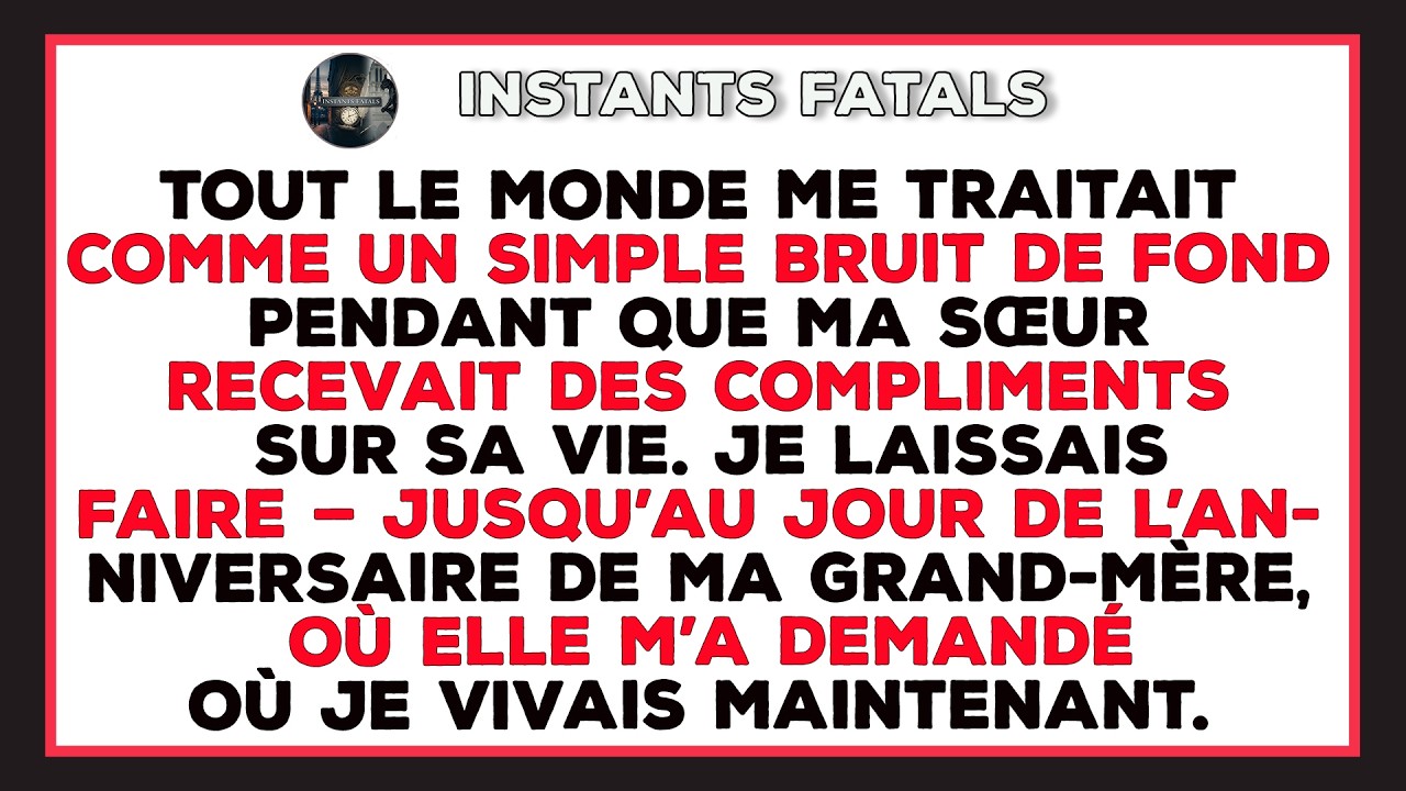 Tout Le Monde M’ignorait Comme Un Bruit De Fond, Tandis Que Ma Sœur Brillait Aux Yeux De Tous.