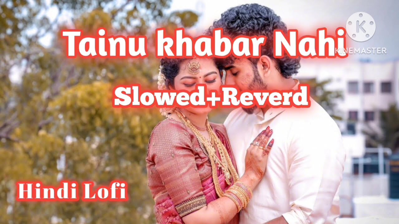 Arjit Sing Song (Slowed+Reverd) Hindi Sad Song Lofi #hindisadsong #bolleywoodsong #tainukhabarnahi 