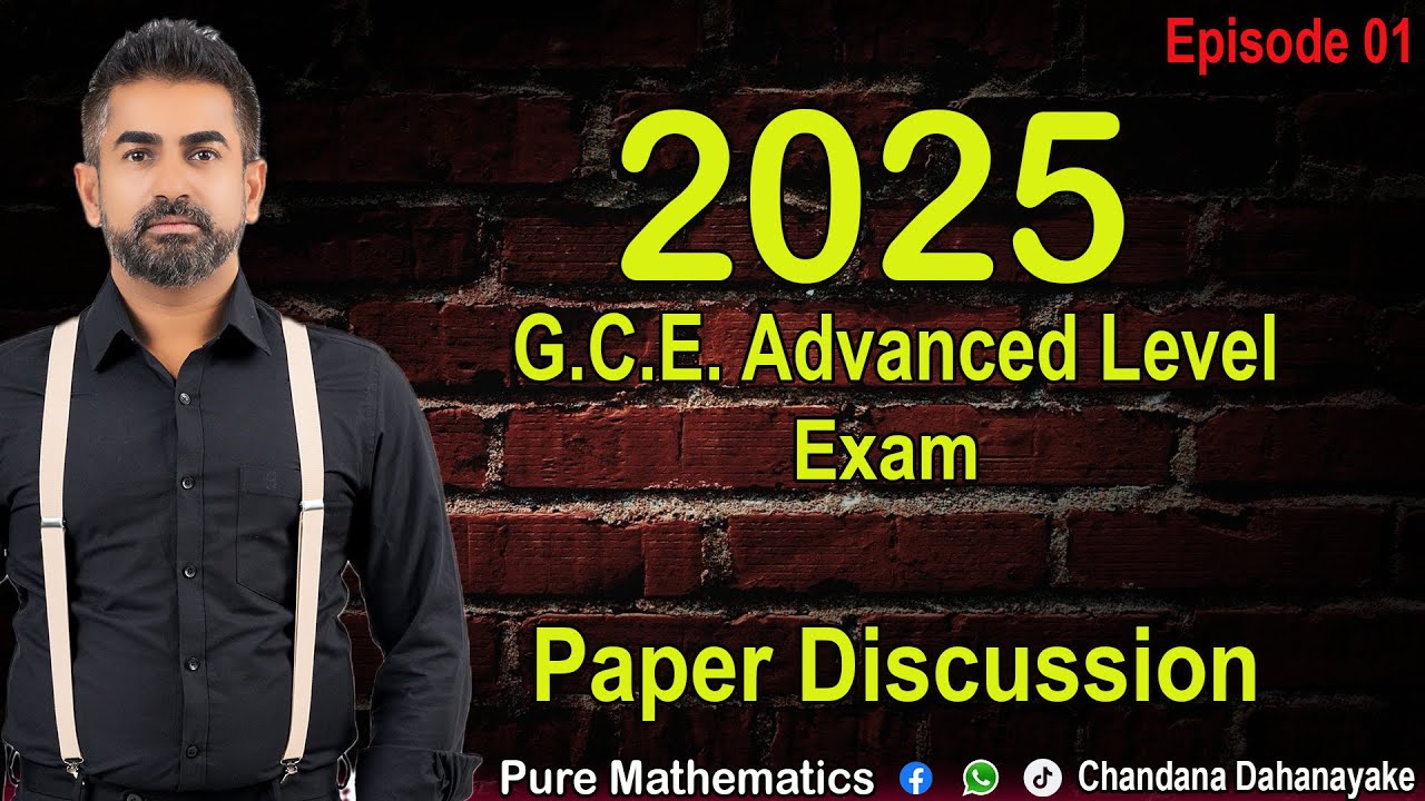 2025 A/L Paper Discussion -Episode 01
