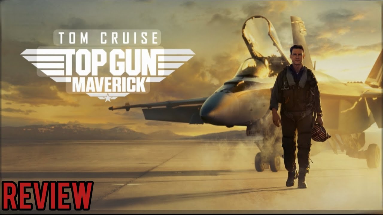 Top Gun Maverick Review 