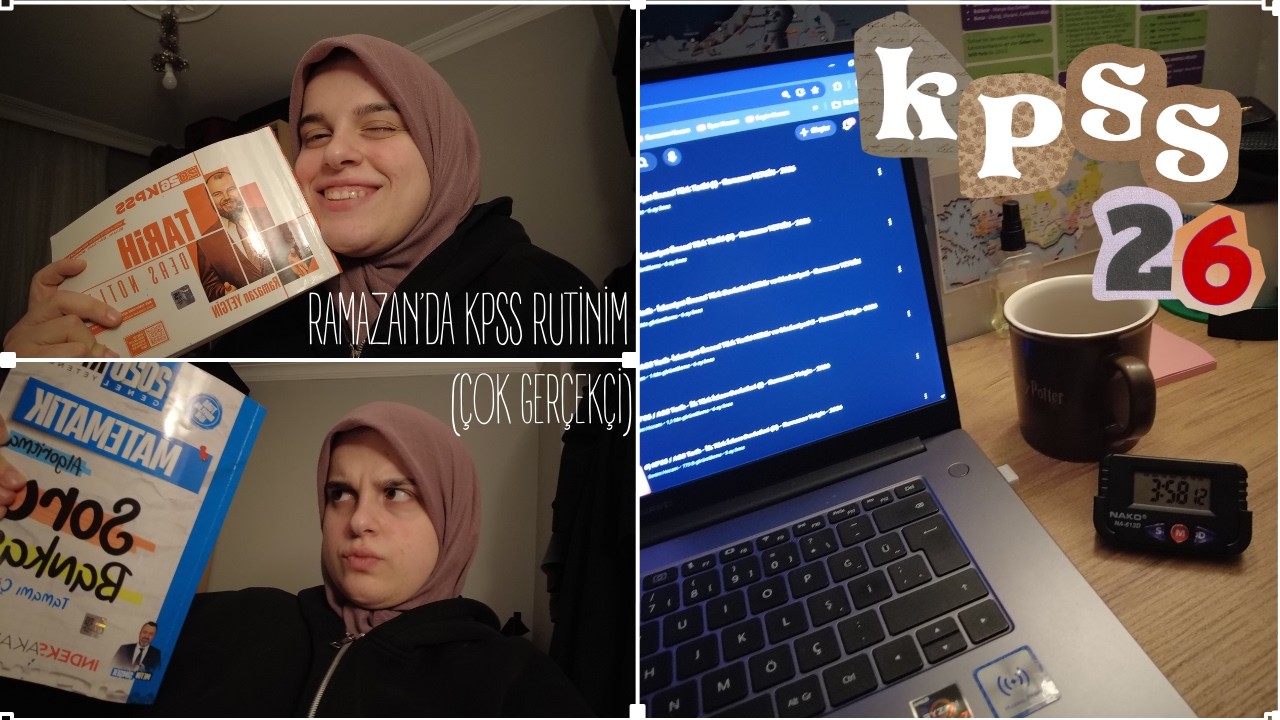 KPSS Vlog | RAMAZAN'da Ders Çalışma Rutinim