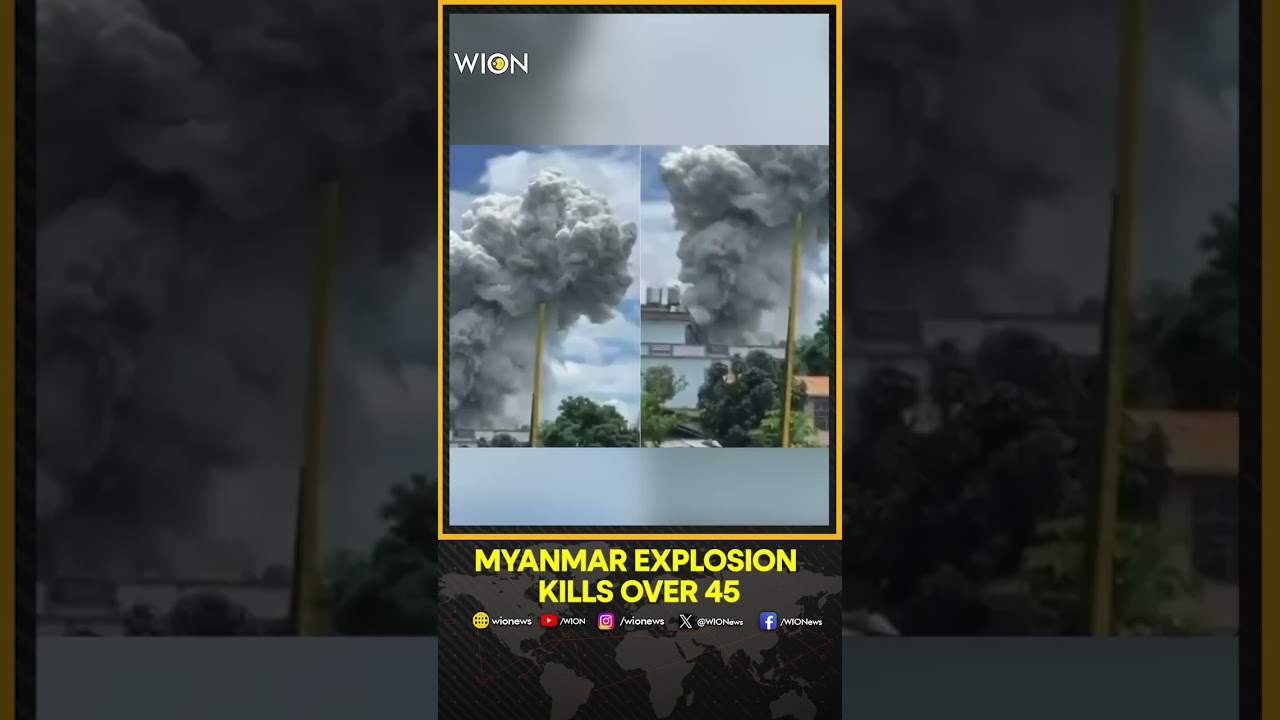 Deadly Blast in Rebel-Held Region in Northern Myanmar Kills Over 45 | WION Shorts