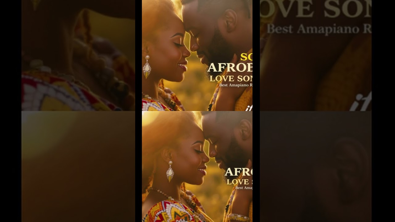 Amapiano Playlist That Captures True Love #AfrobeatsRomance #SoulfulMix #LovePlaylist